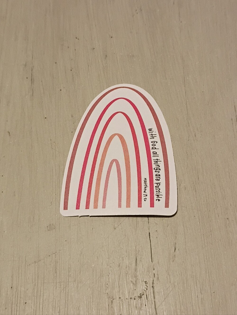 10/$10 Sticker Decal - With God All Things Are Possible Rainbow - Matthew 19:26
